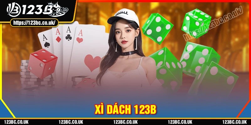 Xì Dách 123 B Trò Chơi Hấp Dẫn